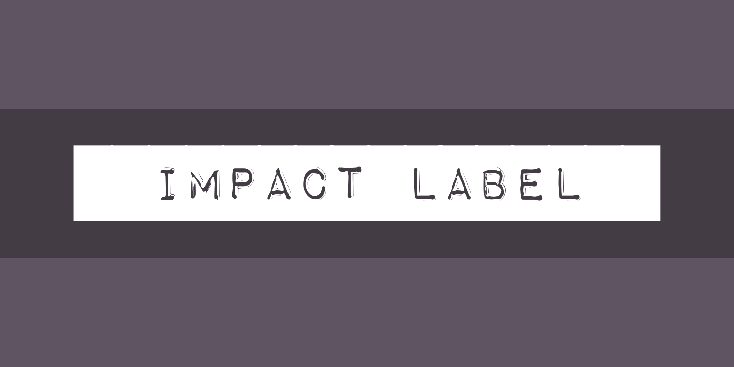 Ejemplo de fuente Impact Label